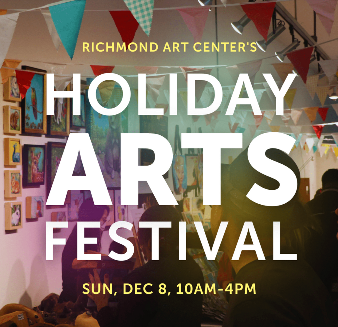 Holiday Event // Richmond Art Center Holiday Arts Festival